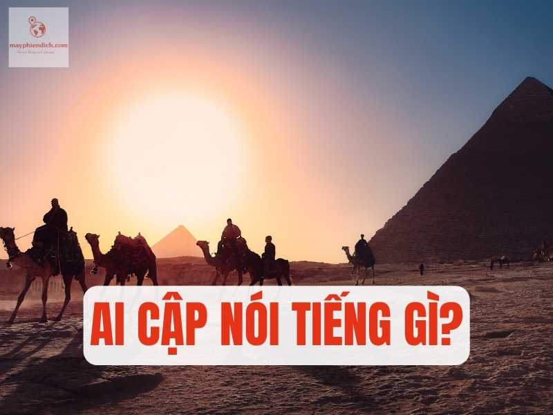 Ai Cập nói tiếng gì?