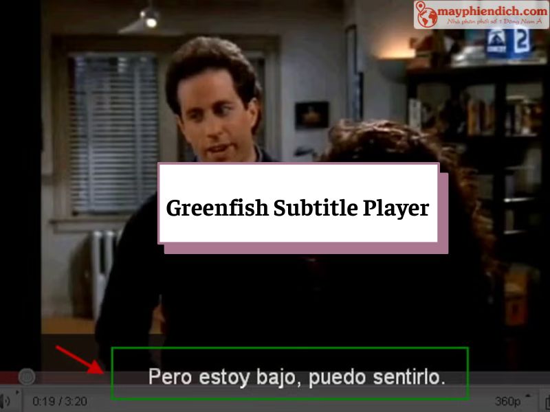 Ứng Dụng Dịch Sub Trực Tiếp Greenfish Subtitle Player