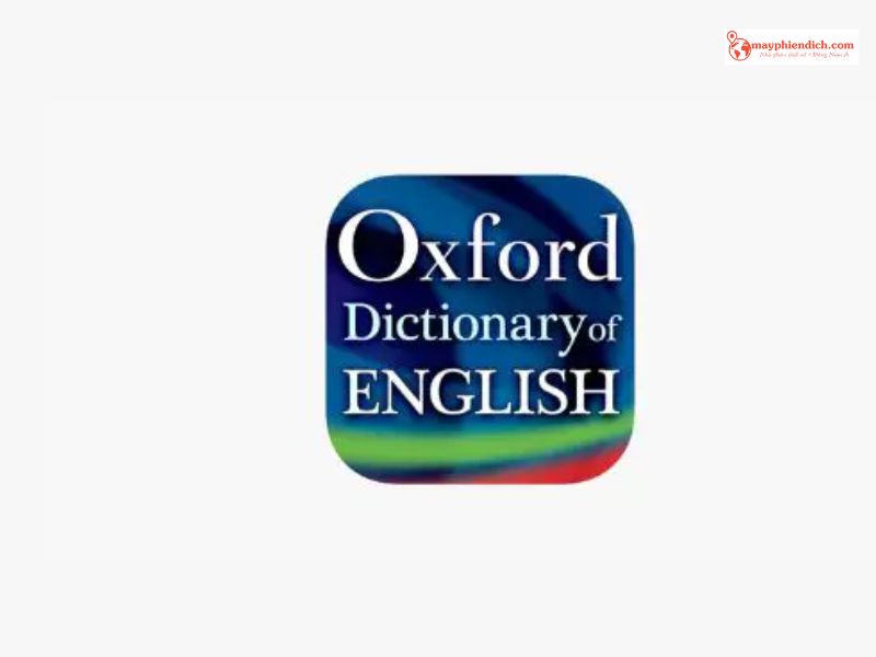 Oxford Dictionary of English - Ứng Dụng Dịch Chữ Ngay Trên Màn Hình Điện Thoại