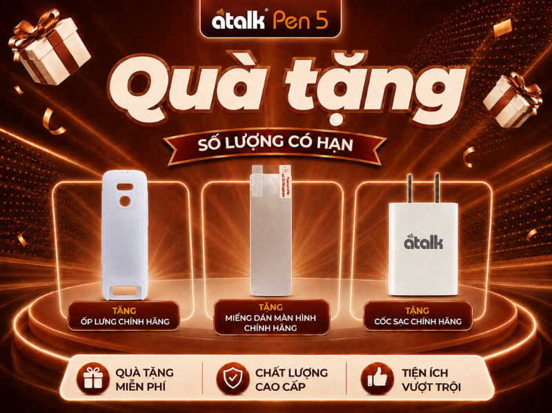 Quà Tặng Giá Trị Khi Mua Bút Quét Dịch Ngôn Ngữ ATalk Pen 5
