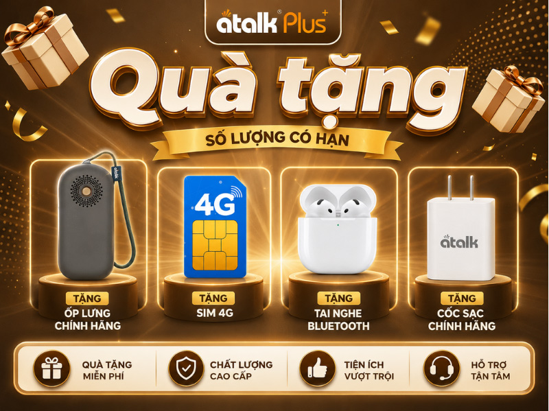 Bộ Quà Tặng Đặc Quyền Khi Mua Thiết Bị Cao Cấp ATalk Plus+