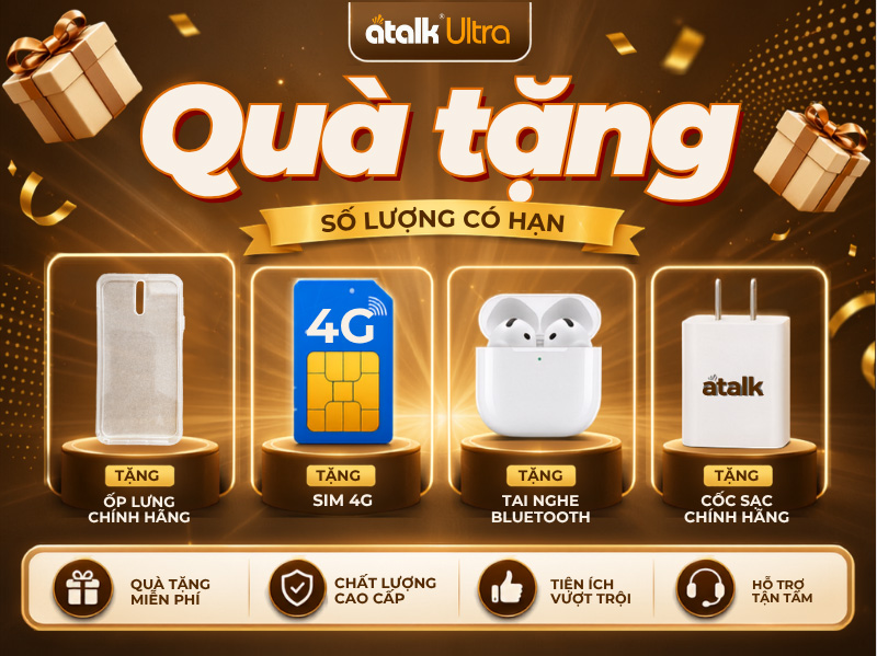 Quà Tặng Hấp Dẫn Khi Mua ATalk Ultra