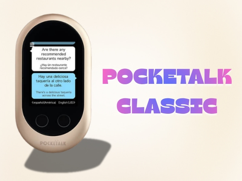 Máy Phiên Dịch Pocketalk Classic
