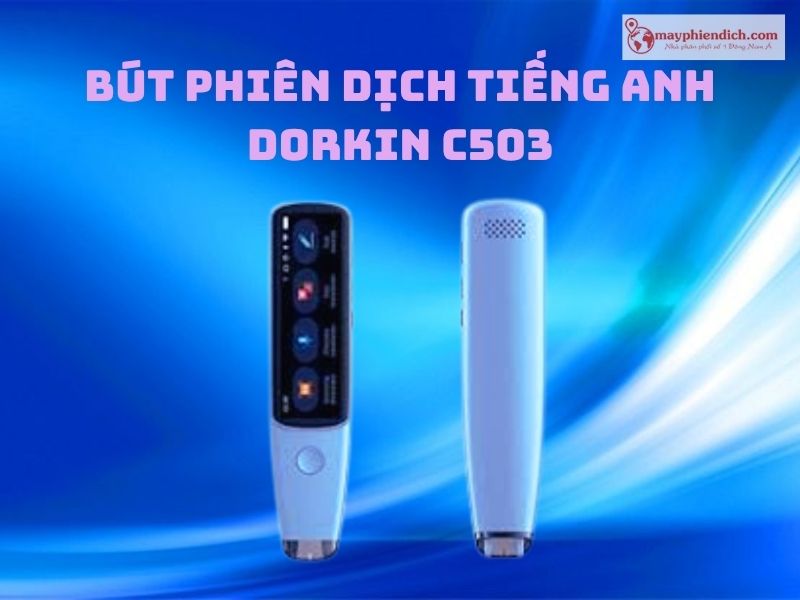 Bút Cầm Tay Dorkin C503