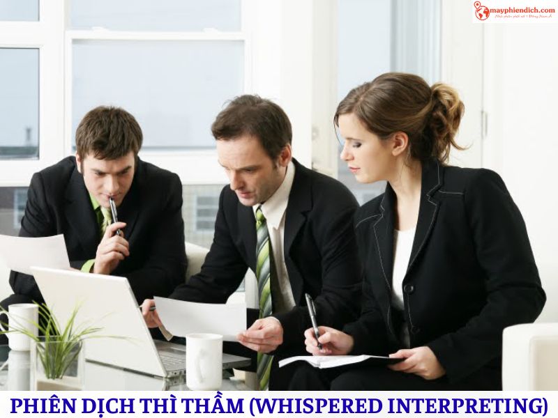 Phiên Dịch Thì Thầm Hình Thức Phiên Dịch Linh Hoạt