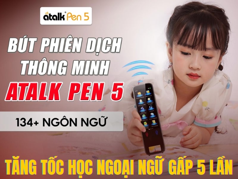 Bút Phiên Dịch ATalk Pen 5 - Tăng Tốc Học Ngoại Ngữ Gấp 5 Lần