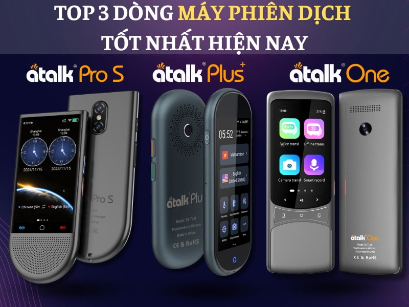 TOP 3 Dòng Máy Thông Dịch Tốt Nhất Hiện Nay