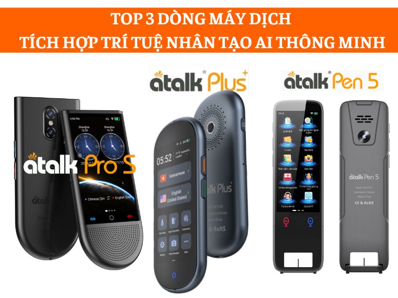 TOP 3 Máy Dịch Tích Hợp Trí Tuệ Nhân Tạo AI Hiện Đại