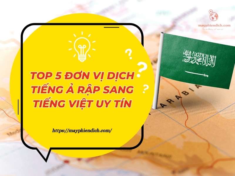 Đơn vị dịch tiếng Ả Rập sang tiếng Việt chuyên nghiệp
