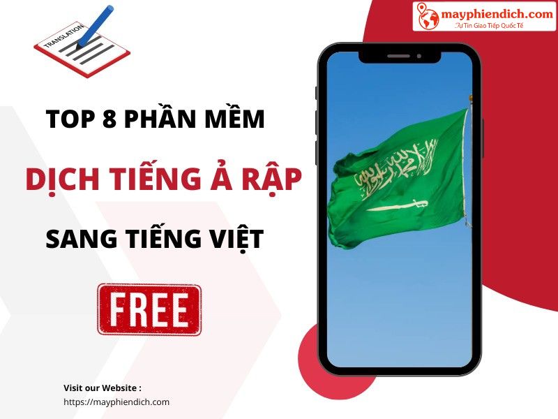 Top 8 Phần Mềm Dịch Tiếng Ả Rập Sang Tiếng Việt Miễn Phí