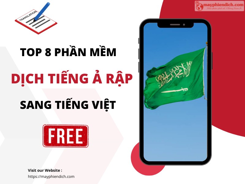 Top 8 Phần Mềm Dịch Tiếng Ả Rập Sang Tiếng Việt Miễn Phí