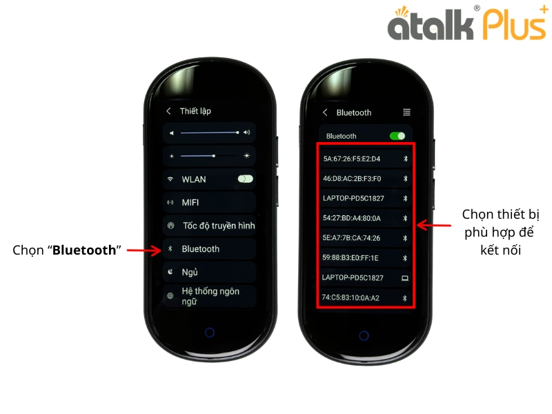 Hướng Dẫn Cách Kết Nối Bluetooth Đơn Giản Trên Máy Phiên Dịch Tự Động ATalk Plus+