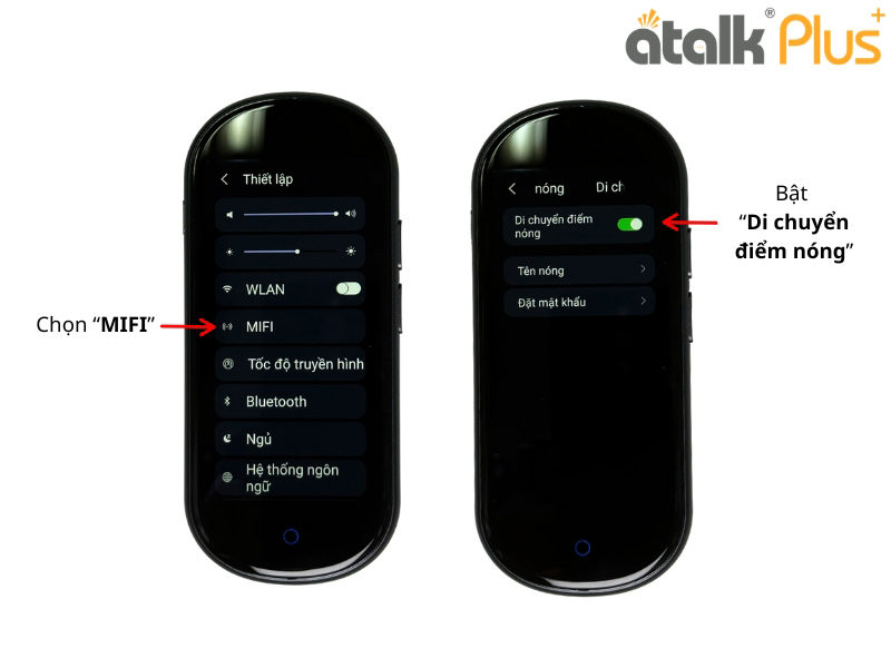 Hướng Dẫn Cách Thiết Lập MIFI Trên Máy Dịch Cầm Tay ATalk Plus+ Phiên Bản Nâng Cấp