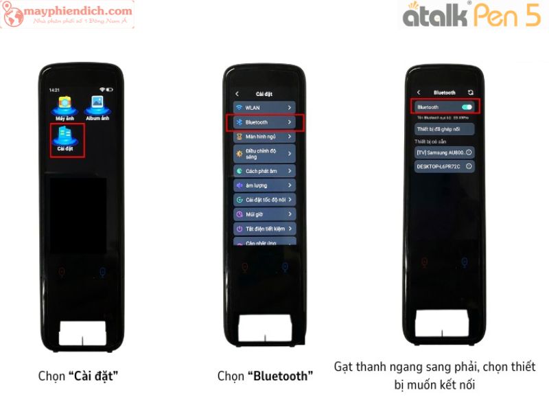Kết Nối Bluetooth Cho Bút Phiên Dịch ATalk Pen 5