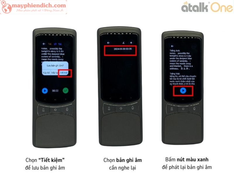 Hướng Dẫn Lưu Và Xem Lại Nội Dung Của Máy Dịch Thuật ATalk One