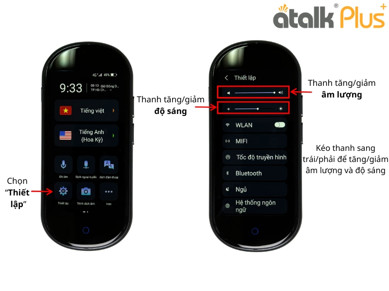 Hướng Dẫn Cách Điều Chỉnh Âm Lượng Và Độ Sáng Trên Máy Dịch ATalk Plus+