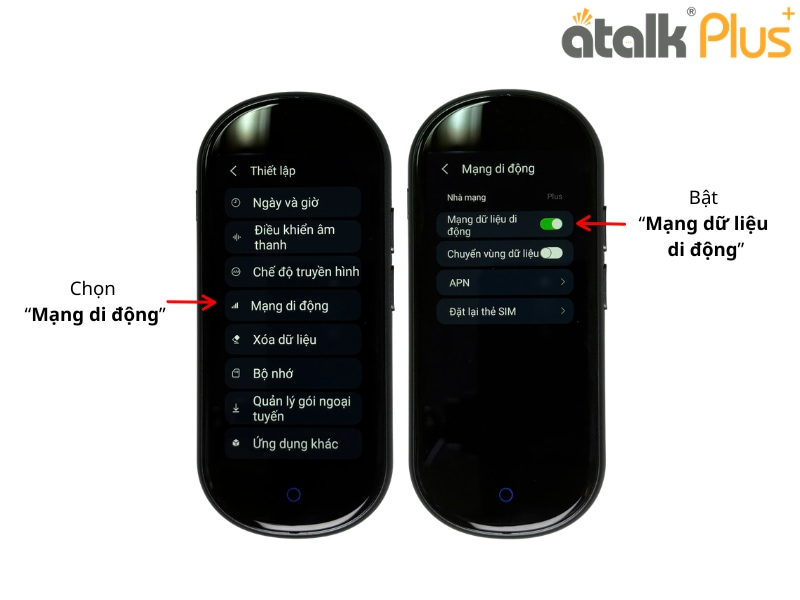 Hướng Dẫn Thiết Lập Mạng Di Động Trên Máy Dịch 2 Chiều ATalk Plus+