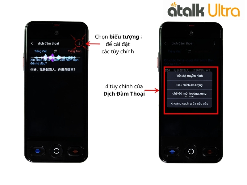 Các Tùy Chỉnh Của Tính Năng Dịch Đàm Thoại Trên Máy Thông Dịch Ngôn Ngữ ATalk Ultra