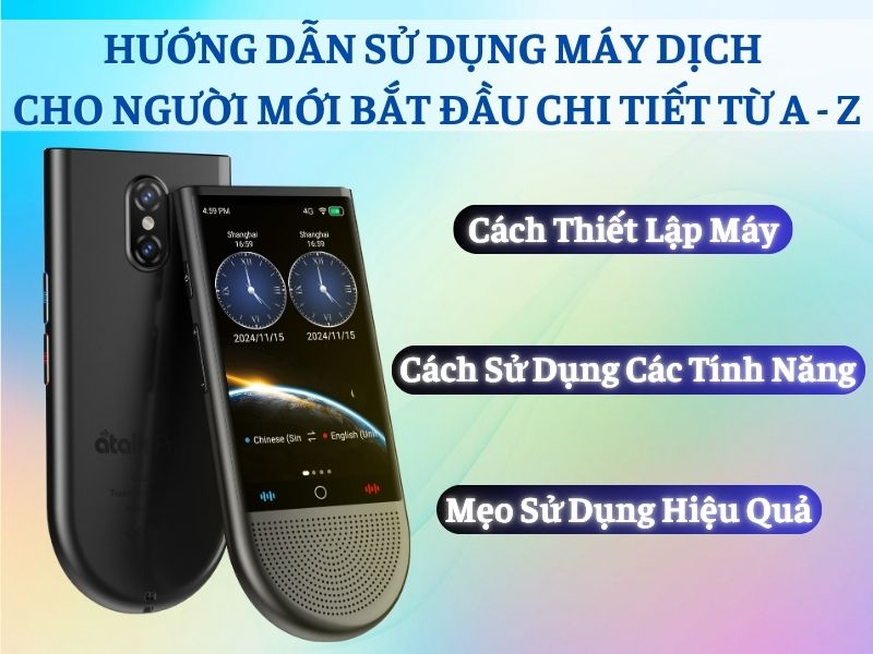 Hướng Dẫn Chi Tiết Cách Sử Dụng Máy Dịch Thuật Cho Người Mới Bắt Đầu