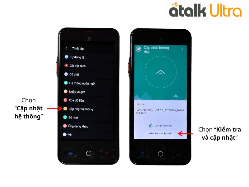 Hướng Dẫn Cập Nhật Hệ Thống Trên Thiết Bị Phiên Dịch Tự Động ATalk Ultra