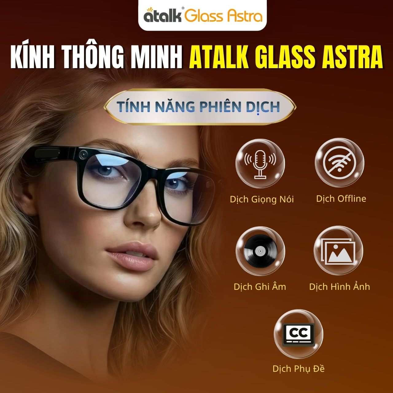 Những Tính Năng Phiên Dịch Được Tích Hợp Trên ATalk Glass Astra