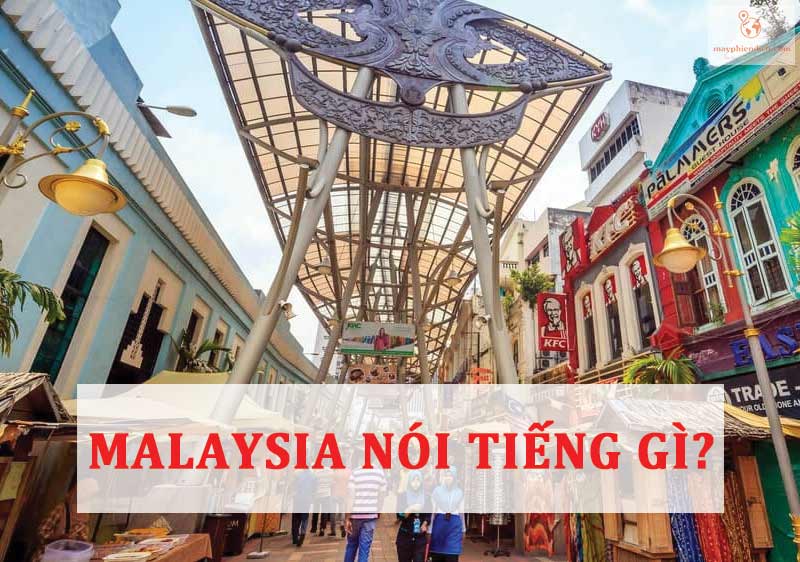 Malaysia nói tiếng gì