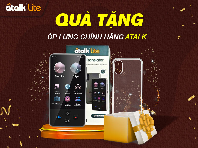 Quà Tặng Đi Kèm Khi Sở Hữu ATalk Lite