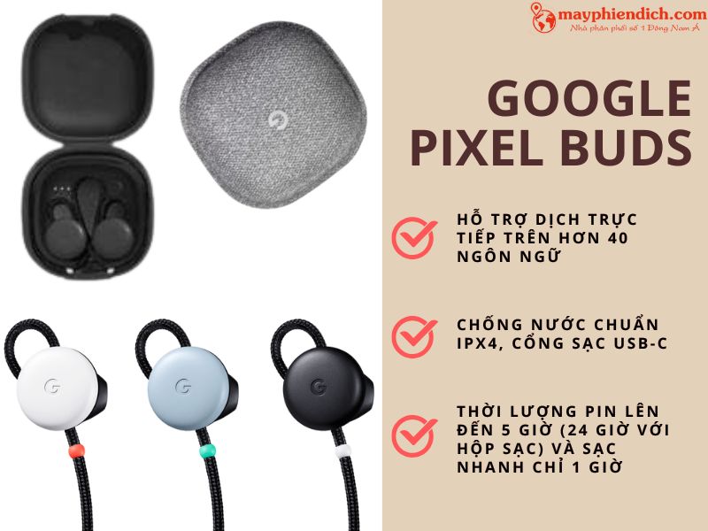 Tai Nghe Phiên Dịch Không Dây Google Pixel Buds
