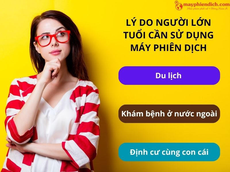 Tại Sao Người Cao Tuổi Cần Đến Máy Dịch