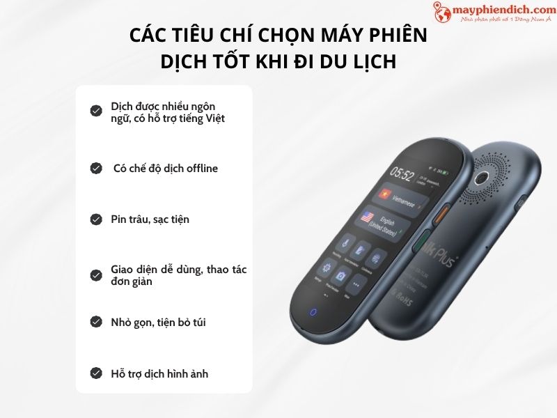Các Tiêu Chí Chọn Máy Phiên Dịch Tốt Khi Đi Du Lịch