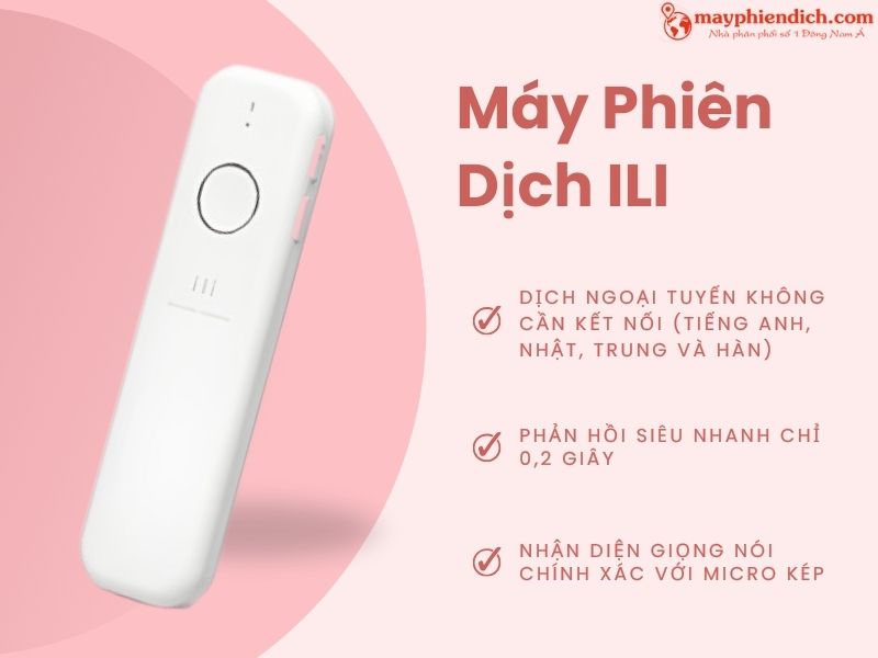 Máy Phiên Dịch Mini ILI