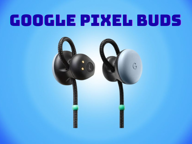 Tai Nghe Dịch Thuật Google Pixel Buds