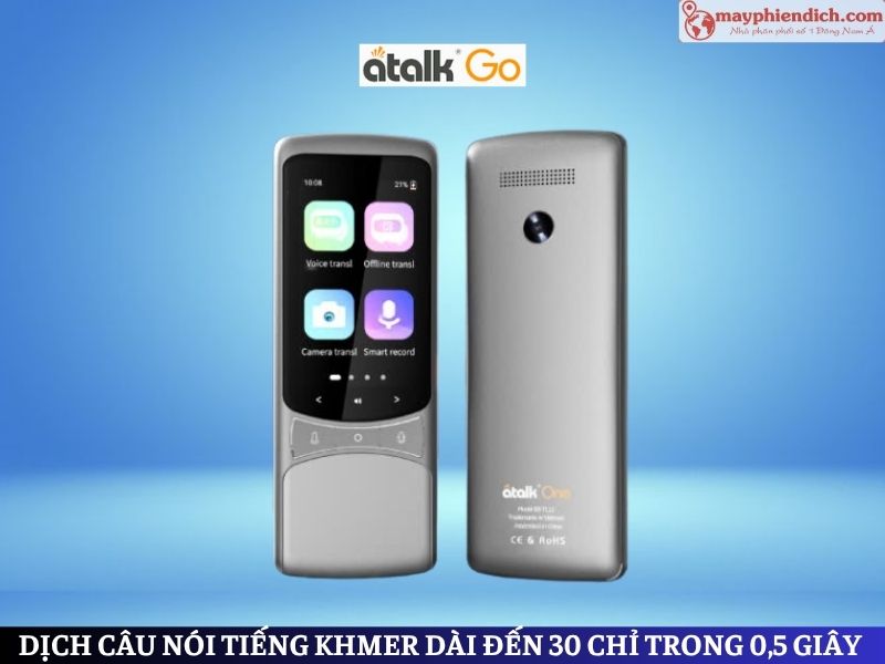 Máy Dịch Cầm Tay Tiếng Campuchia ATalk One