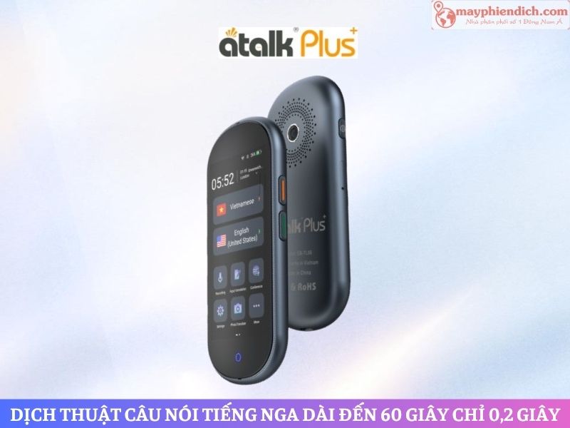 Máy Dịch Ngôn Ngữ Nga Thông Minh ATalk Plus+
