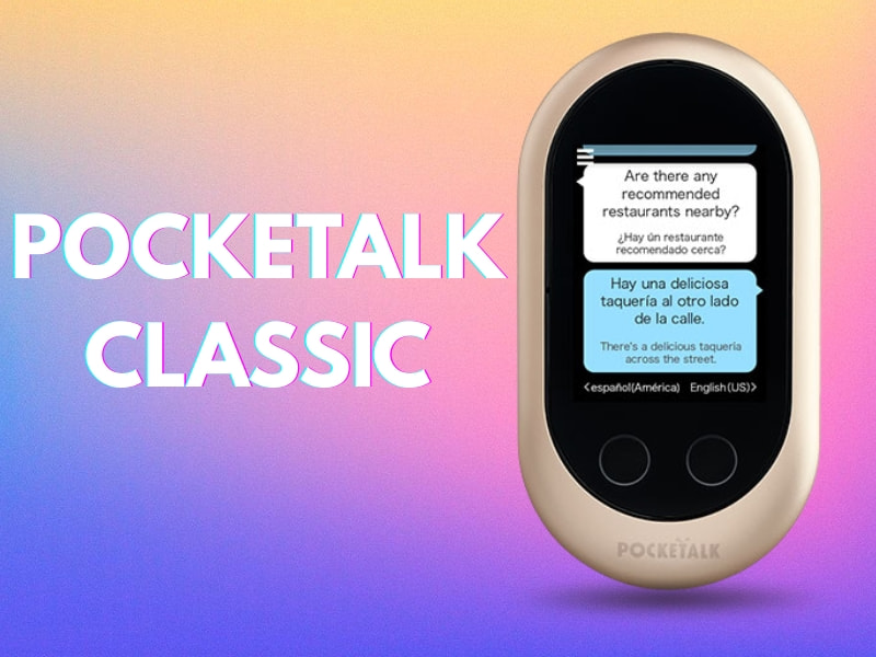 Thiết Bị Hỗ Trợ Phiên Dịch Tiếng Tây Ban Nha Pocketalk Classic