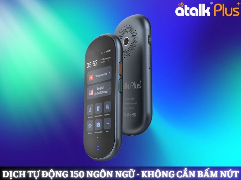 Máy Phiên Dịch Tiếng Thái ATalk Plus+ - Dịch Tự Động Không Cần Bấm Nút