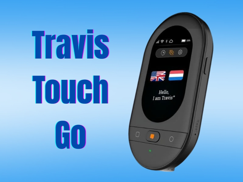 Máy Phiên Dịch Trực Tiếp Tiếng Thổ Nhĩ Kỳ Travis Touch Go