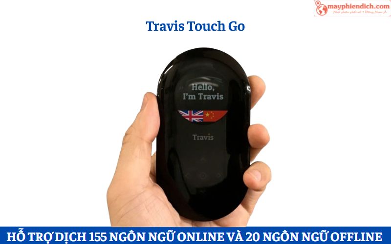 Thiết Bị Phiên Dịch Trực Tiếp Travis Touch Go