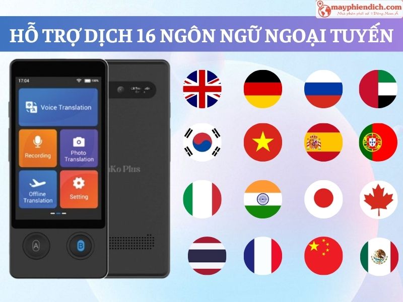 Hỗ Trợ Dịch Thuật 16 Ngôn Ngữ Offline