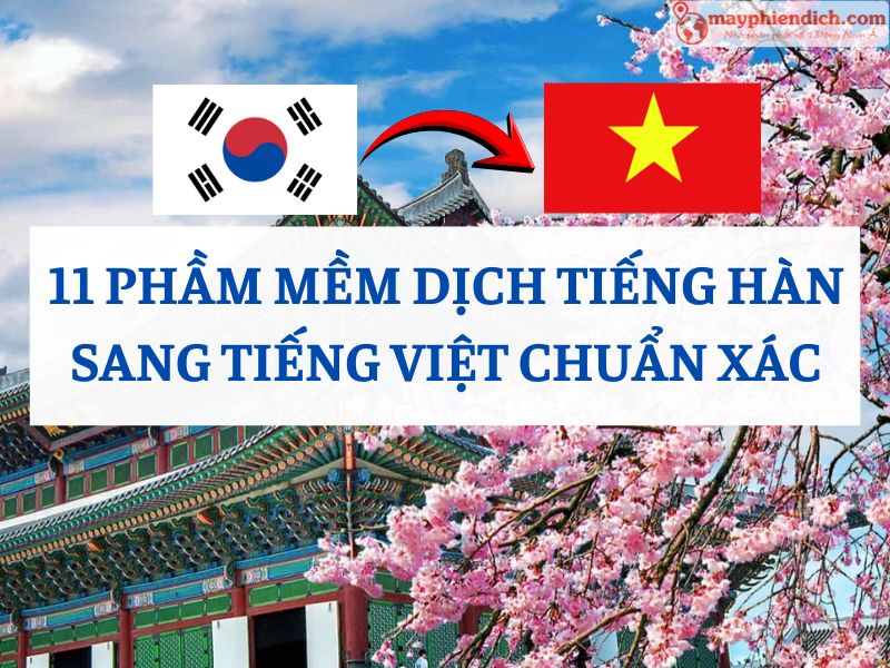 TOP 11 Phần Mềm Dịch Tiếng Hàn Quốc Sang Tiếng Việt Tốt Nhất