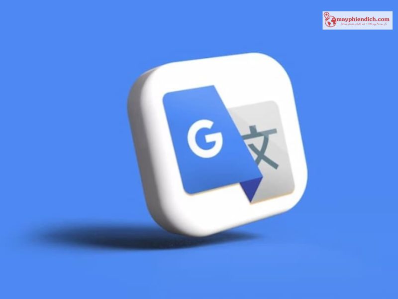 Google Translate - App Dịch Việt Sang Nga Nhanh Và Tiện Dụng