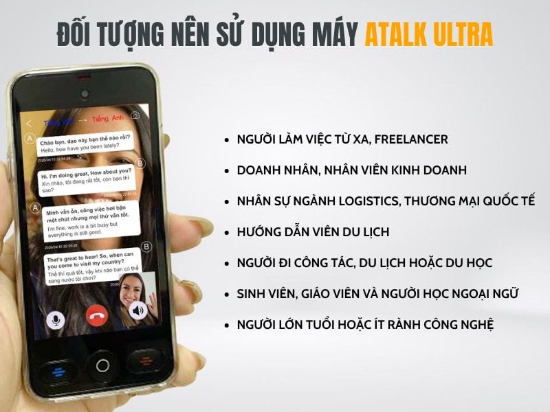 Những Đối Tượng Nên Sử Dụng Máy Dịch ATalk Ultra