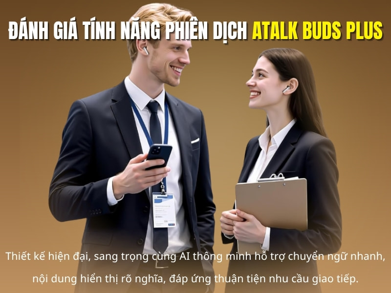 Máy Phiên Dịch Đeo Tai ATalk Buds Plus Sở Hữu Thiết Kế Tinh Tế Và Hiện Đại
