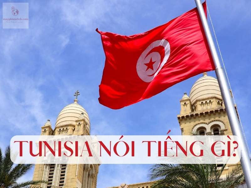 Người Tunisia nói tiếng gì?