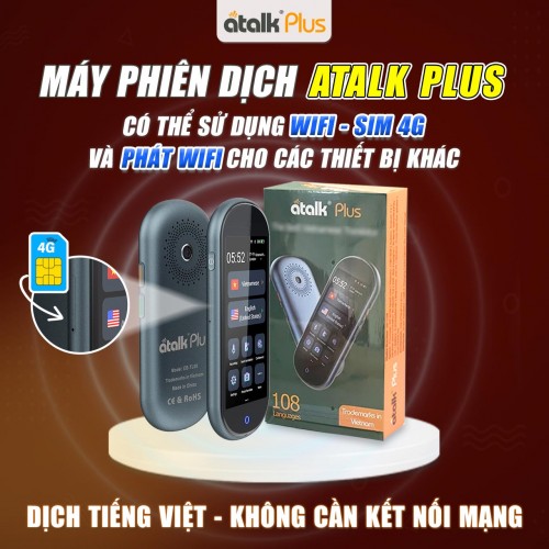 ATalk Plus Hỗ Trợ Dịch Tiếng Việt Không Cần Mạng