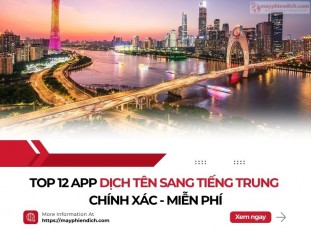 Top 12 App Dịch Tên Sang Tiếng Trung Thông Dụng Nhất