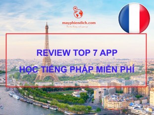 Top 7 app học tiếng Pháp giao tiếp miễn phí tốt nhất 2022
