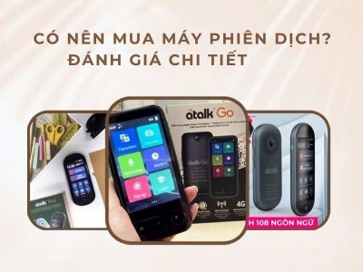 Có Nên Mua Máy Phiên Dịch? Những Lợi Ích Mà Thiết Bị Mang Lại Khi Dịch Thuật