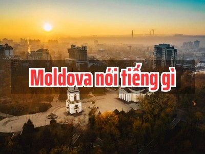 Moldova nói tiếng gì? Bí mật ngôn ngữ của đất nước nhỏ bé Đông Âu
