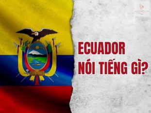 Ecuador nói tiếng gì? Sự đa dạng ngôn ngữ ở đất nước Ecuador